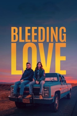 Watch free Bleeding Love movies online