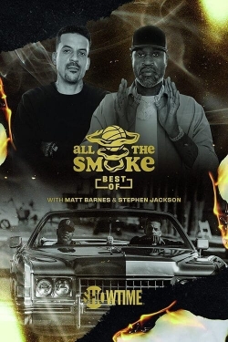 Watch free The Best of All the Smoke with Matt Barnes and Stephen Jackson movies online