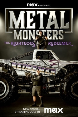 Watch free Metal Monsters: The Righteous Redeemer movies online