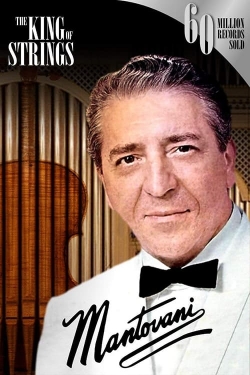 Watch free Mantovani, the King of Strings movies online