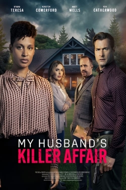 Watch free My Husband's Killer Affair movies online