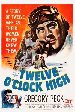 Watch free Twelve O'Clock High movies online