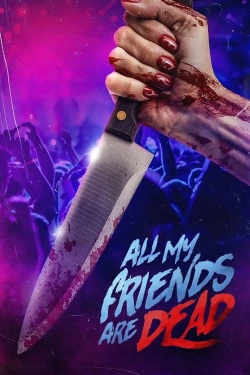 Watch free #AMFAD: All My Friends Are Dead movies online