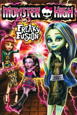 Watch free Monster High: Freaky Fusion movies online