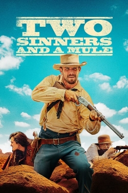 Watch free Two Sinners and a Mule movies online