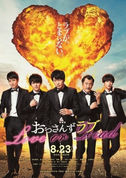 Watch free Ossan's Love: Love or Dead movies online