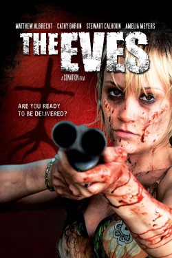 Watch free The Eves movies online