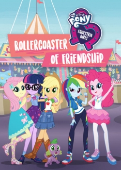 Watch free My Little Pony: Equestria Girls - Rollercoaster of Friendship movies online