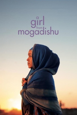 Watch free A Girl From Mogadishu movies online