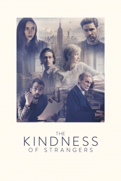 Watch free The Kindness of Strangers movies online