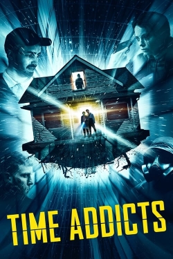 Watch free Time Addicts movies online