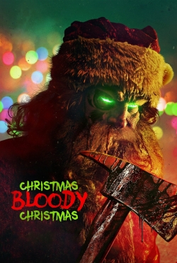 Watch free Christmas Bloody Christmas movies online