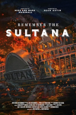 Watch free Remember the Sultana movies online