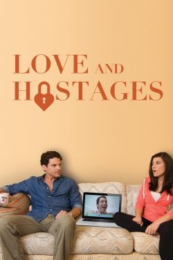 Watch free Love & Hostages movies online