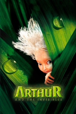 Watch free Arthur and the Invisibles movies online