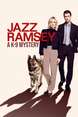 Watch free Jazz Ramsey: A K-9 Mystery movies online