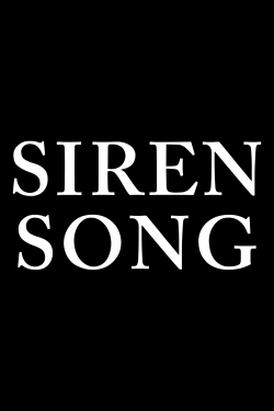 Watch free Siren Song movies online