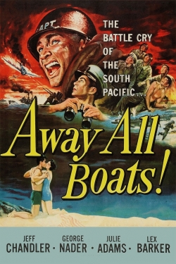 Watch free Away All Boats movies online