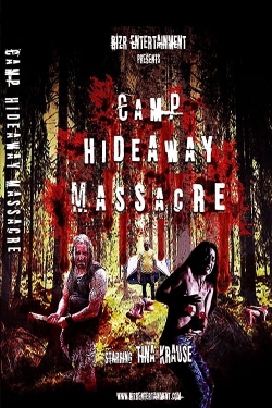 Watch free Camp Hideaway Massacre movies online