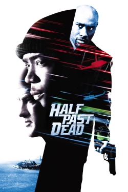 Watch free Half Past Dead movies online