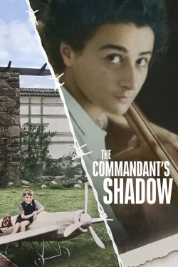 Watch free The Commandant's Shadow movies online