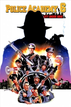 Watch free Police Academy 6: City Under Siege movies online