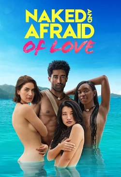 Watch free Naked and Afraid of Love movies online