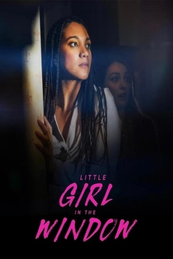 Watch free Little Girl in the Window movies online