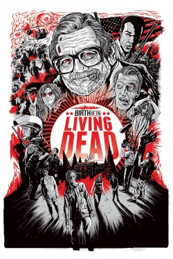 Watch free Birth of the Living Dead movies online