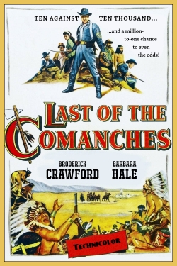 Watch free Last of the Comanches movies online