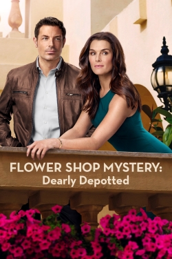 Watch free Flower Shop Mystery: Dearly Depotted movies online