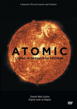 Watch free Atomic: Living in Dread and Promise movies online