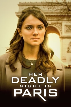 Watch free Her Deadly Night in Paris movies online