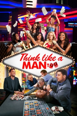 Watch free Think Like a Man Too movies online