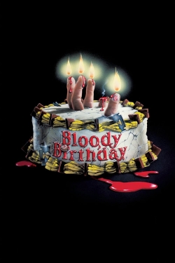 Watch free Bloody Birthday movies online