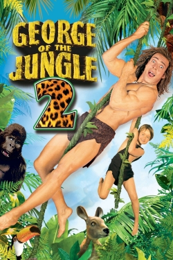 Watch free George of the Jungle 2 movies online