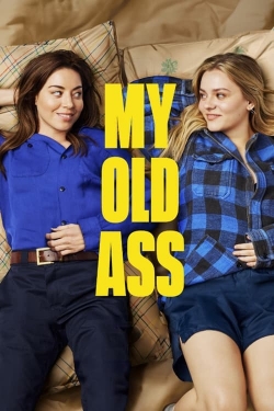 Watch free My Old Ass movies online