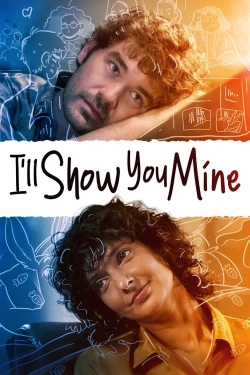 Watch free I'll Show You Mine movies online