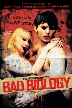 Watch free Bad Biology movies online