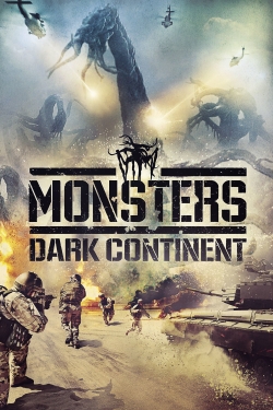 Watch free Monsters: Dark Continent movies online