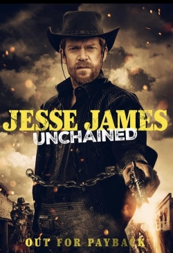 Watch free Jesse James Unchained movies online