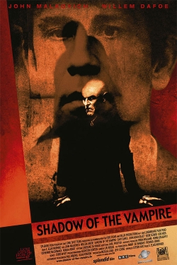 Watch free Shadow of the Vampire movies online