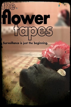 Watch free The Flower Tapes movies online