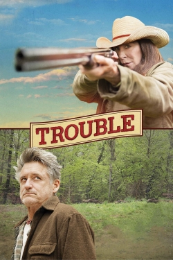 Watch free Trouble movies online