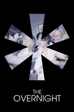 Watch free The Overnight movies online