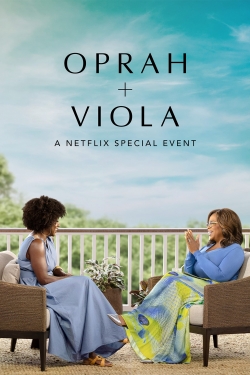 Watch free Oprah + Viola: A Netflix Special Event movies online