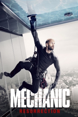 Watch free Mechanic: Resurrection movies online