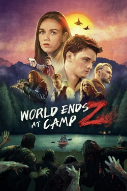 Watch free World Ends at Camp Z movies online