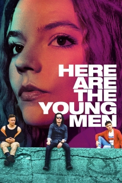 Watch free Here Are the Young Men movies online