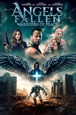 Watch free Angels Fallen: Warriors of Peace movies online